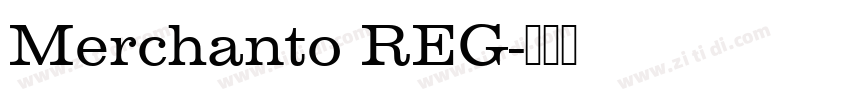 Merchanto REG字体转换